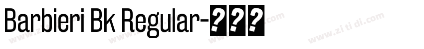 Barbieri Bk Regular字体转换